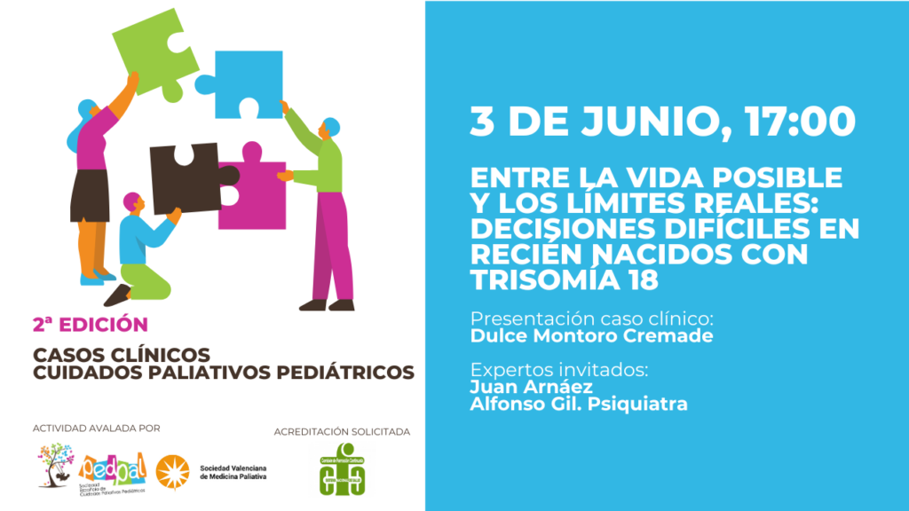Nueva sesión casos clínicos en cuidados paliativos pediátricos, sobre recién nacidos con trisomía 18.
